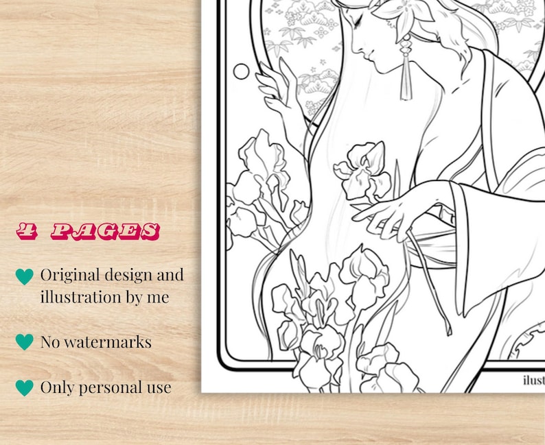 May include: Black and white line art illustration of a woman in a flowing gown, surrounded by irises. The image includes text that reads "2 pages", "Original design and illustration by me", "No watermarks", and "Only personal use".