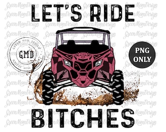 Let's Ride Bitches Can Am Maverick X3 Pink UTV, SXS Png, Sublimation Design, Graphic, Clip Art, Digital Download