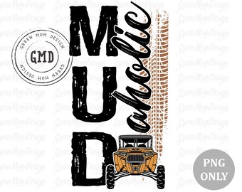 MUD Aholic RzR UTV, SXS Png, Sublimation Design, Graphic, Clip Art, Digital Download