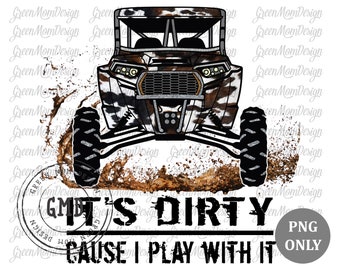 It's Dirty Cause Play With It RZR Cowhide UTV, SXS Png, Sublimation Design, Graphic, Clip Art, Digital Download