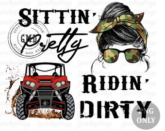 Sittin Pretty Ridin Dirty Red and Camo UTV, SXS Png, Sublimation Design, Graphic, Clip Art, Digital Download