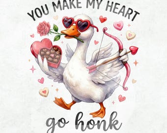 Valentine Goose PNG Sublimation, You Make My Heart Go Honk Quote, Funny Goose Valentine Design, Cute Love Goose PNG