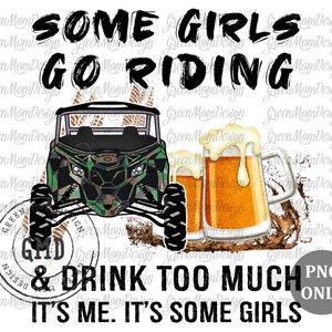 Some Girls Go Ride Can Am Maverick X3 Camouflag UTV, SXS Png, Sublimation Design, Graphic, Clip Art, Digital Download