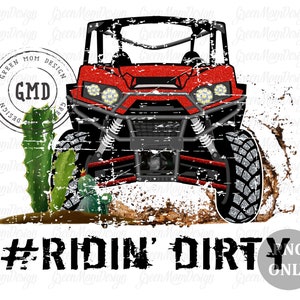 Ridin Dirty Red Grunge UTV, SXS Png, Sublimation Design, Graphic, Clip Art, Digital Download
