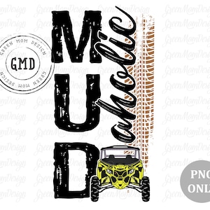 MUD Aholic Can Am UTV, SXS Png, Sublimation Design, Graphic, Clip Art, Digital Download