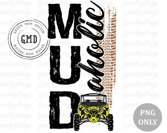 MUD Aholic Can Am UTV, SXS Png, Sublimation Design, Graphic, Clip Art, Digital Download