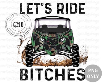 Let's Ride Bitches Can Am Maverick X3 Camouflag UTV, SXS Png, Sublimation Design, Graphic, Clip Art, Digital Download