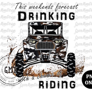 This Weekends Forecast Drinking with a Chance of Riding Cowhide RZR, SXS Png, Sublimation Design, Graphic, Clip Art, Digital Download