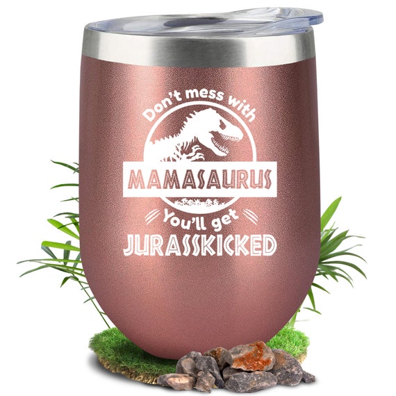 Mamasaurus Rose Gold Tumbler Stainless Steel Mom Tumbler W/ 