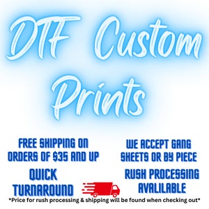 Full Color Custom DTF Print • Ready to Press • Rush Available Now • Price drop