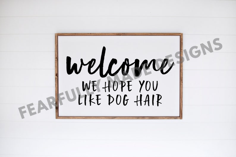 Download Welcome We Hope You Like Dog Hair Svg Dog Svg Animal Svg ...