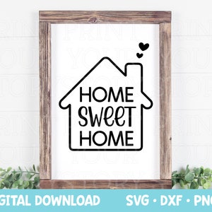 Home Sweet Home SVG, Family SVG, Farmhouse Svg, Instant Digital Download Dxf Png, Svg file for Cricut, Home Svg, Welcome Svg