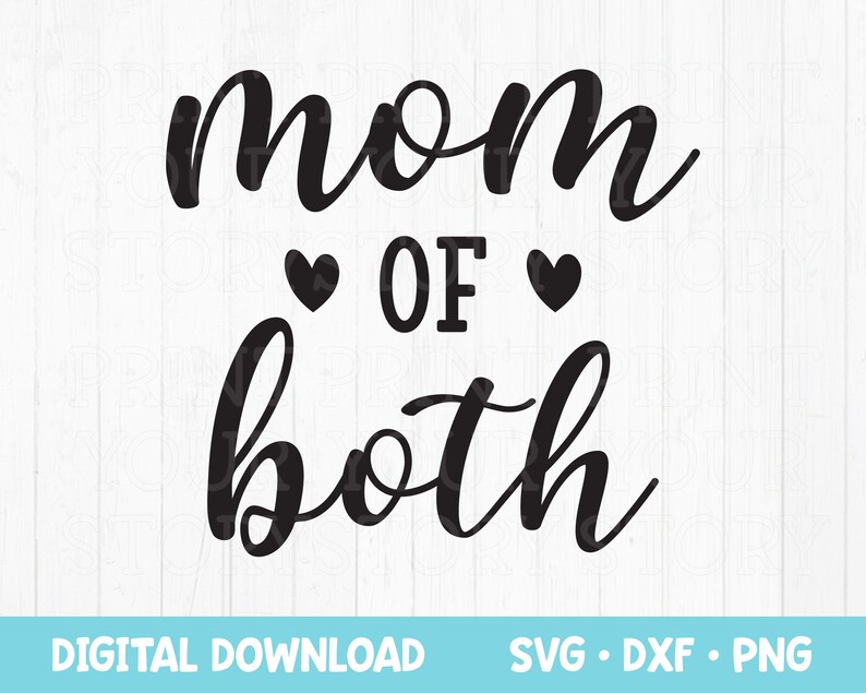 Mom of Both SVG File for Cricut Mom Shirt Svg Mom Life Svg - Etsy