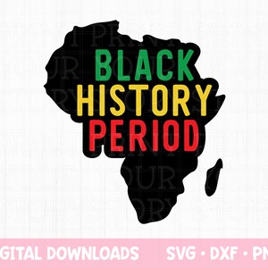 Black History SVG file for Cricut, Africa SVG, African American SVG, Printable Cut File, Dxf Png Svg Instant Download