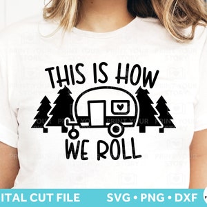 Funny Camping SVG - Camping Shirt SVG archivo - Camp Life Svg Outdoors SVG archivo para Cricut y Silhouette