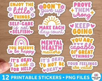 PRINTABLE Inspirational Sticker Bundle, 12 Print and Cut Sticker Designs, Motivational Self Love Stickers Mental Health Awareness PNG files