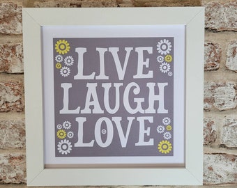 Live Laugh Love Framed Print Gift