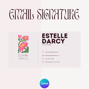 Può includere: Modello di firma e-mail con un design floreale rosa e il testo "ESTELLE DARCY" in grassetto nero. Il testo "Proprietario/Gestore" è in nero più piccolo. Le informazioni di contatto includono un indirizzo del sito web, un indirizzo e-mail, un numero di telefono e un indirizzo fisico.