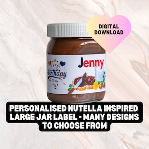 Personalised Inspired by Nutella Sticker - Perfect for Birthday Gift, Easter, Hen Party Favours, Weddings, Gift for Him, Gift for Her