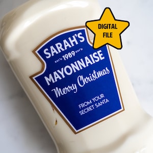 Gepersonaliseerde mayonaise-spooflabel - doe-het-zelfcadeau-idee voor kerstcadeaus, verjaardagen, jubilea, werkcadeau, Secret Santa [digitaal bestand]