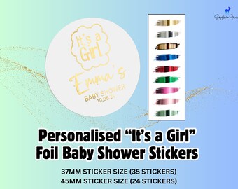 Personalised It's a Girl Baby Shower Metallic Foil Stickers/Baby Shower Labels/Baby Shower Favours/Baby Shower Decorations/Party Bag Sticker