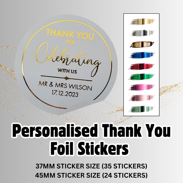 Benutzerdefinierter Metallic-Foliendruck „Thank You for Celebrating“-Aufkleber – personalisierte Note für Partygeschenke und Geschenkboxen – 37 mm/45 mm Aufkleber