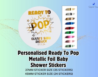 Custom "Ready to Pop" Baby Shower Metallic Foil Stickers/Baby Shower Labels/Baby Shower Favours/Baby Shower Decorations/DIY Party Favours