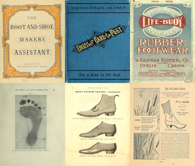 May include: A vintage advertisement for a shoemaker's assistant, featuring a detailed illustration of a foot and a variety of shoe styles. The text includes the title "The Boot and Shoe Maker's Assistant" and the phrase "Dress & Care of the Feet".