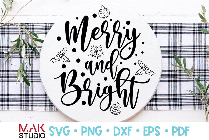 Download Merry And Bright Svg Merry And Bright Cut File Christmas Svg Holiday Shirt Svg Christmas Saying Svg Snowflake Svg Santa Svg Winter Sign Svg Clip Art Art Collectibles Delage Com Br