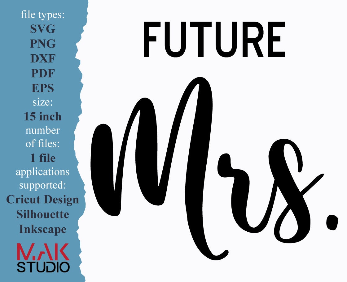 Future mrs svg Future mrs png Future mrs dxf Bride svg Bride | Etsy