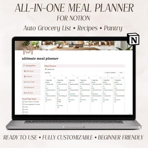 May include: A laptop displaying a meal planner interface. The screen shows a calendar view with meal planning details. Text on the screen includes "Auto Grocery List," "Recipes," and "Pantry." The laptop is on a light-colored surface. Text at the top says "ALL-IN-ONE MEAL PLANNER FOR NOTION."