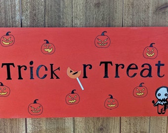 Trick or Treat ,Halloween Door Hanger, Rustic Fall Door Sign, Pumpkin,Wood sign, Farmhouse wall Decor, Fall, Halloween Sign