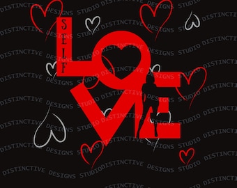 Valentine's Day SELF LOVE PNG Digital File Only