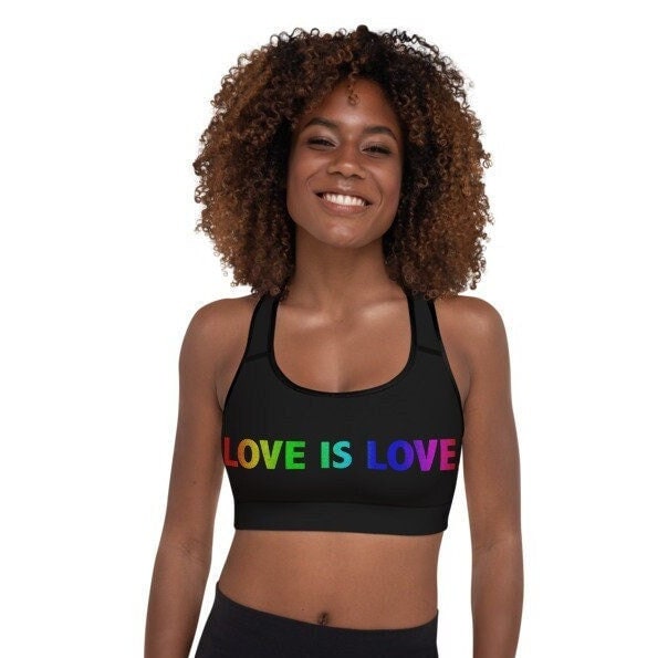 Love is Love LGBTQ Gay Pride Padded Sports Bra 