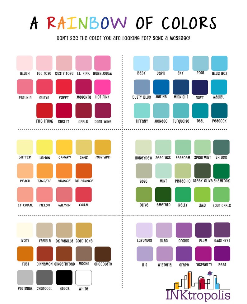 May include: A colour chart with 100 different colour swatches. The chart is organised by colour family, with each row representing a different shade. The colours are labelled with their names, such as "blush", "teal", "mustard", and "lavender". The chart is titled "A Rainbow of Colours" and includes the text "Don't see the colour you are looking for? Send a message!"