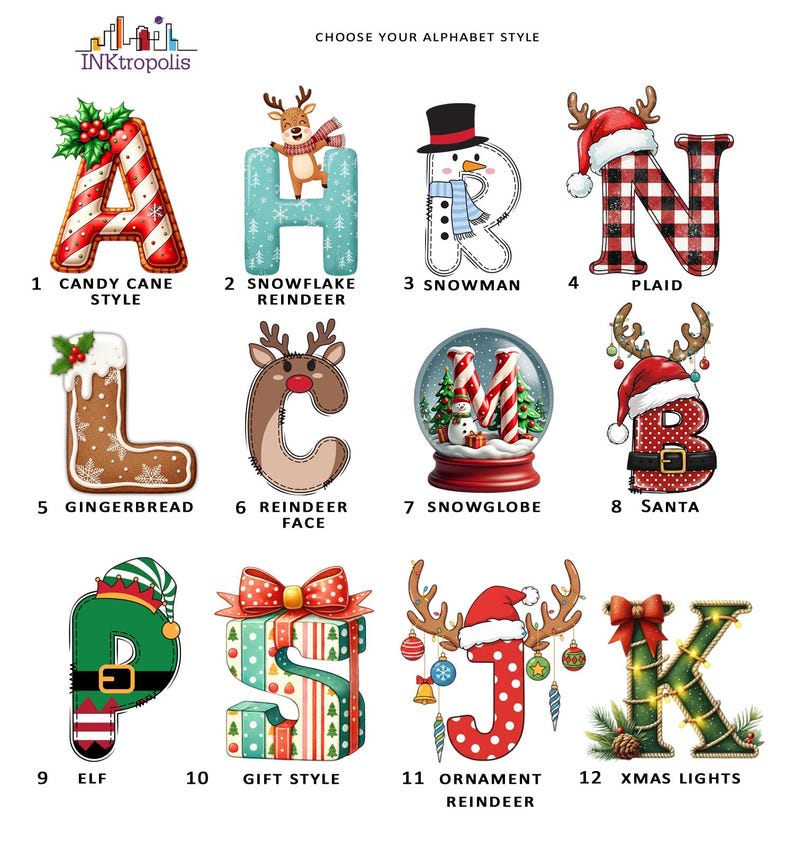 May include: A collection of Christmas-themed alphabet letters, each with a unique design. Styles include candy cane, snowflake reindeer, snowman, plaid, gingerbread, reindeer face, snowglobe, Santa, elf, gift style, ornament reindeer, and Xmas lights.