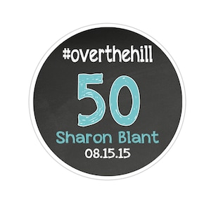 Hashtag Over The Hill Stickers, Birthday Party, Adult Party Stickers, Personalized Customized Birthday Party Favor Thank You Stickers