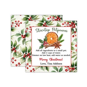 May include: A printable gift tag with a festive Christmas design featuring holly, berries, and an orange slice. The tag includes instructions for making stovetop potpourri with the text "Stovetop Potpourri", "Add all ingredients to a small pot. Add 2 cups of water. Simmer on low heat, add water as needed. Merry Christmas! Love, Tina Addison."
