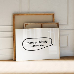 Horizontal Retro Art &quot;Moving Slow is still moving&quot; – Funny Poster Horizontal – 30x40 Black and White Print Horizontal – Quirky Narrow Print