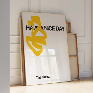 Have a nice day Poster – Einfacher Gelber Druck – Wohnzimmer Wanddekoration – One line art – Gelbes Poster Typografie – Funky Poster – Motivation
