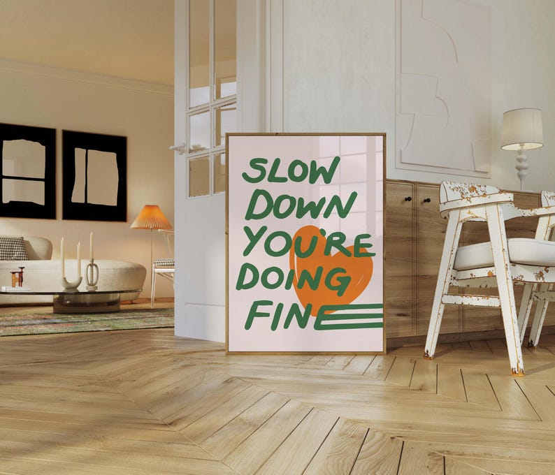 Orange and Green Poster slow Down Your Doing Fine Wall Art Billy Joel