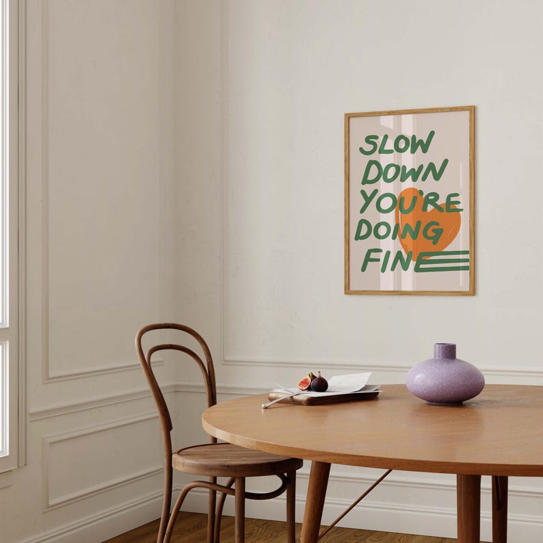 Orange and Green Poster slow Down Your Doing Fine Wall Art Billy Joel