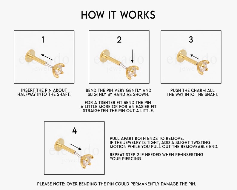 May include: Diagram showing how to insert a gold nose piercing with a small clear gem. The steps are numbered 1 through 4 and include inserting the pin, bending the pin, pushing the charm into the shaft, and pulling apart both ends to remove.