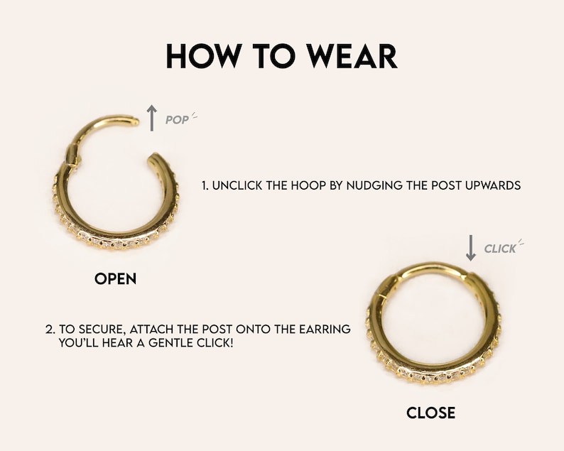May include: Image showing how to wear a gold hoop earring. The text reads "HOW TO WEAR" with instructions to open and close the hoop. The open hoop shows the post separated, while the closed hoop shows the post attached.