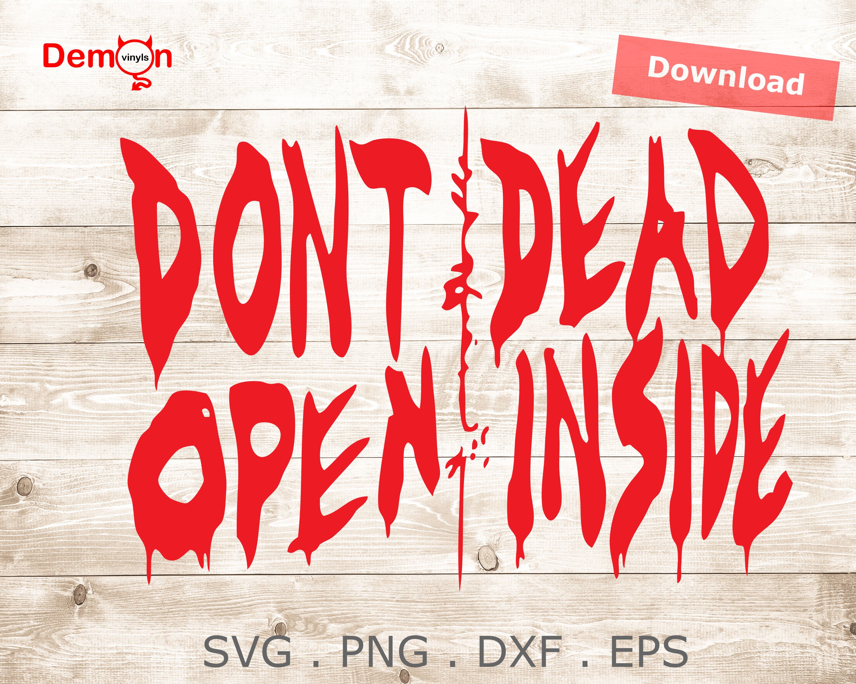 Download Dont Open Dead Inside Walking Dead Logo Cut File For Silhouette Cricut Cameo Svg Png Dxf Eps Instant File Download Cutter Plotter