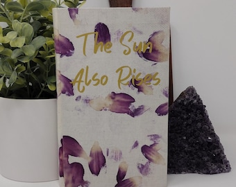 The Sun Also Rises: Hand-Dyed Fabric Hardcover - Custom Hemingway Book