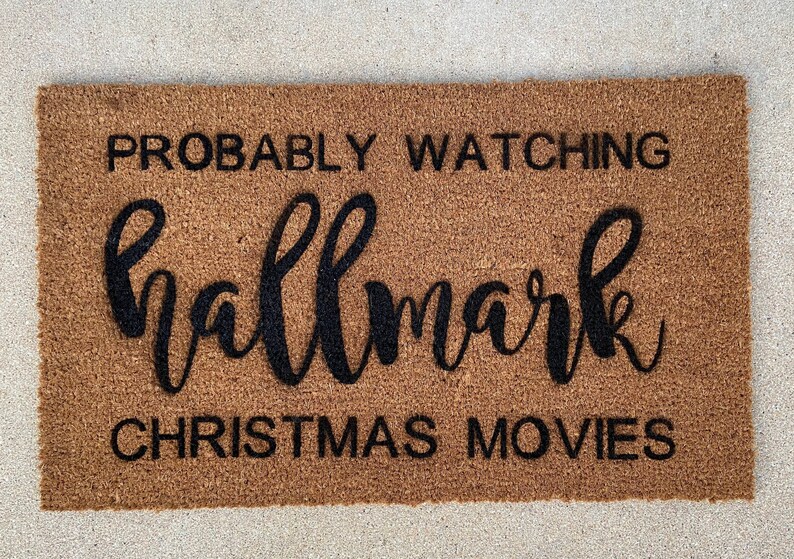 Probably watching hallmark Christmas movies doormat. Christmas Etsy