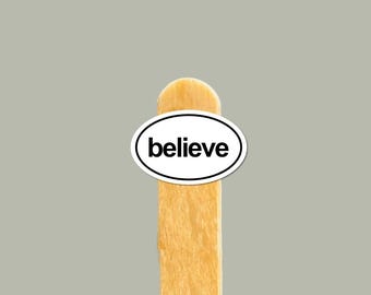 Pegatina de vinilo BELIEVE — Regalo motivacional, calcomanía para botella de agua y portátil