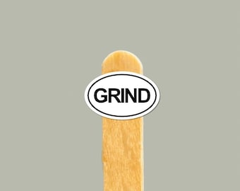 Adesivo de vinil GRIND — Presente motivacional, adesivo para garrafa de água e laptop