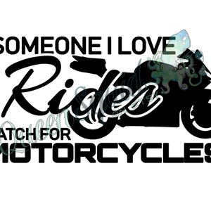 Single Color Someone I Love Rides Watch for Motorcycles Street Bike Decal
